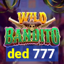 ded 777